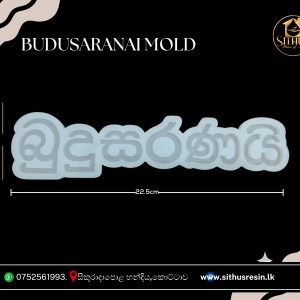 Budusaranayi Resin Mold